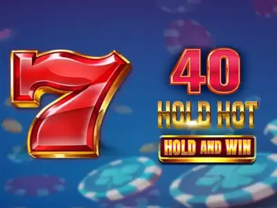 40 Hold Hot Hold And Win game thumbnail